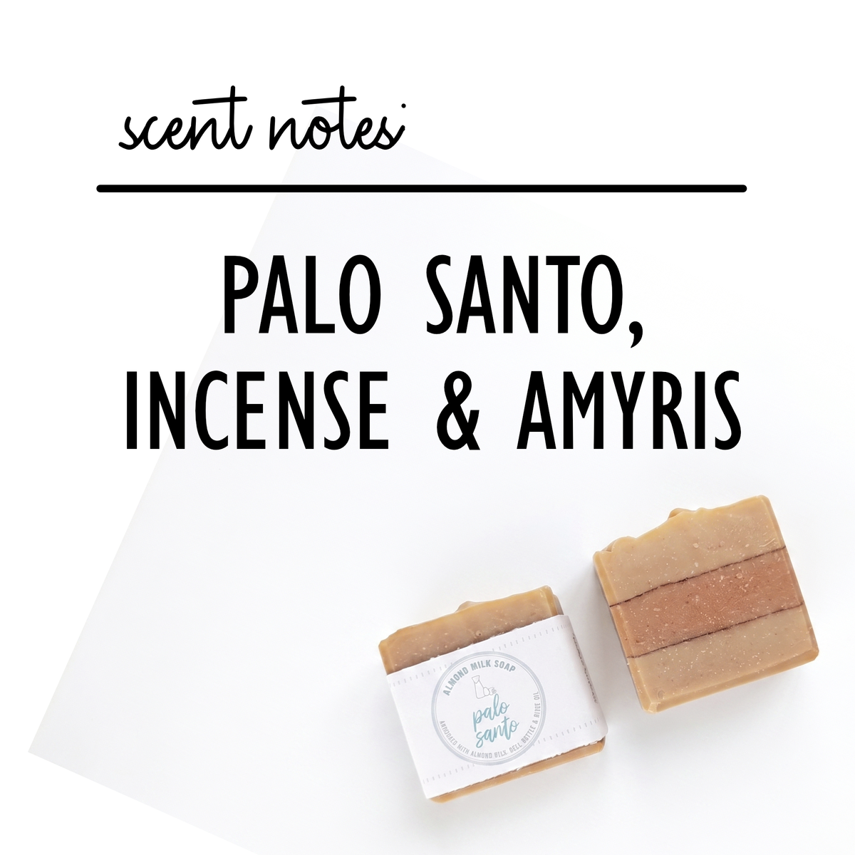 Palo Santo Almond Milk Soap